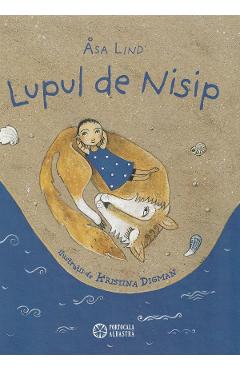 Carte Lupul de nisip - Asa Lind editura Asa Lind