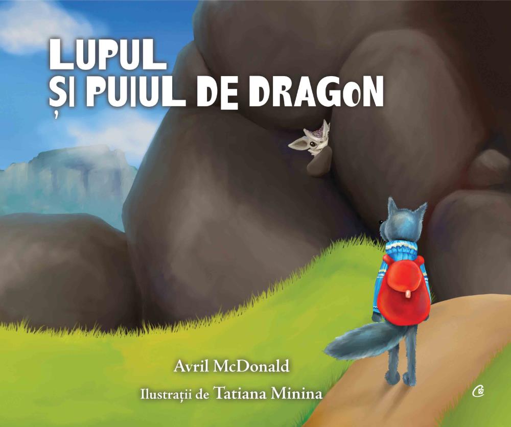 Carte Lupul si puiul de dragon editura Curtea Veche