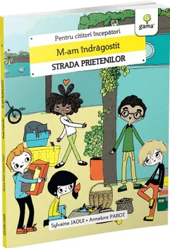 Carte M-am indragostit. Strada prietenilor/Sylvaine Jaoui editura Gama