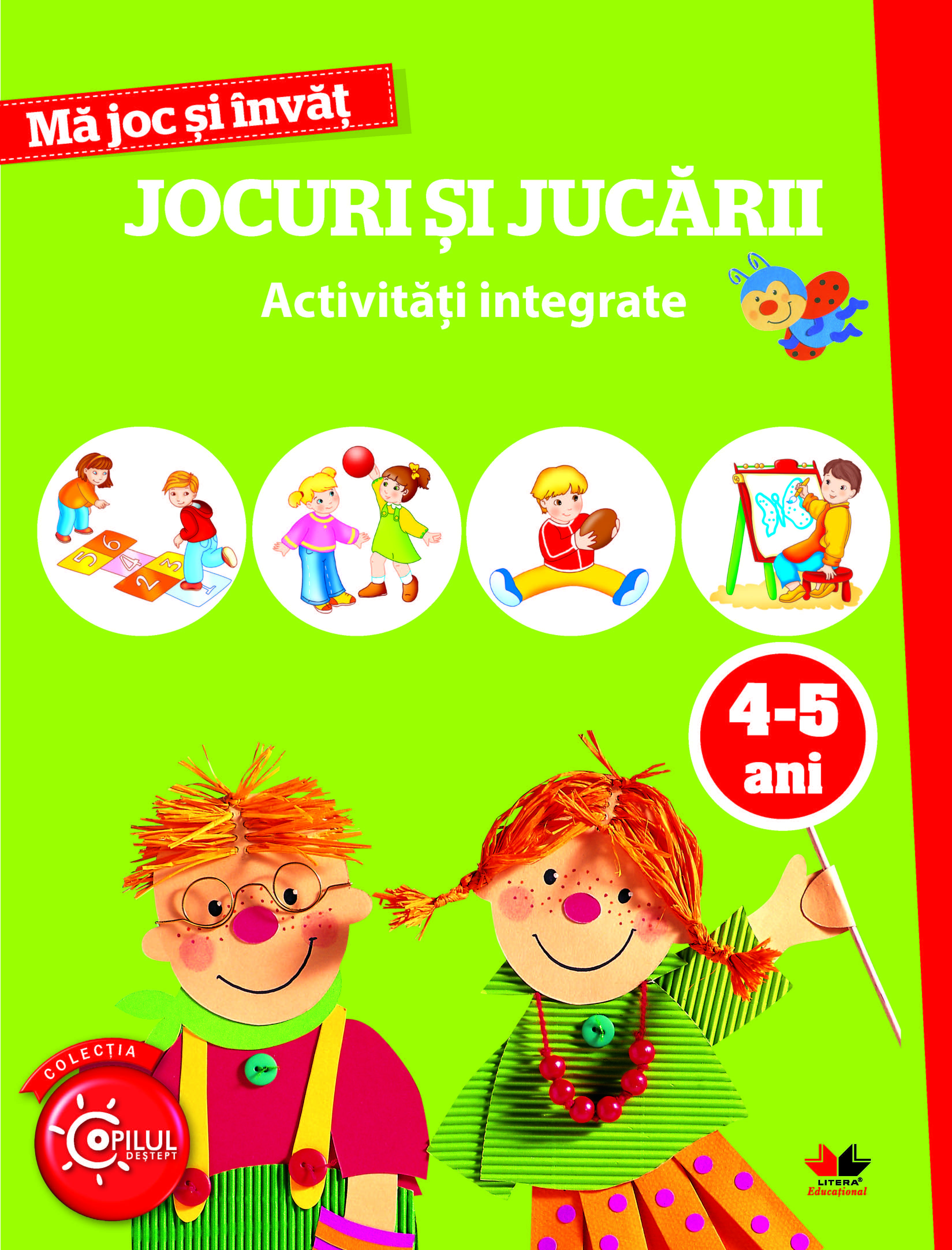 Carte Ma joc si invat. Jocuri si jucarii. 4-5 ani   editura Litera