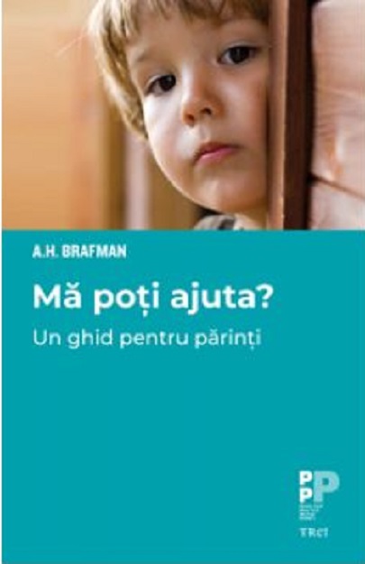 Carte Ma poti ajuta? autor A. H. Brafman editura Trei