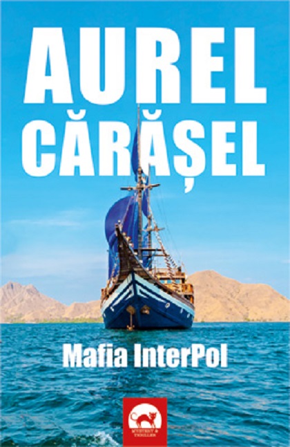 Carte Mafia InterPol autor Aurel Carasel editura Tritonic