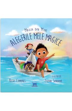 Carte Magia din mine. Alegerile mele magice - Becky Cummings