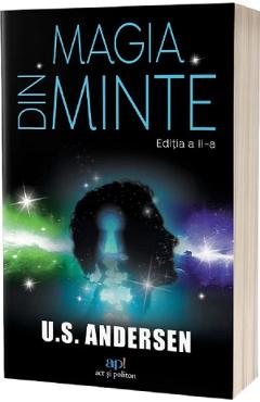 Carte Magia din minte Ed.2 - U.S. Andersen editura U.S. Andersen