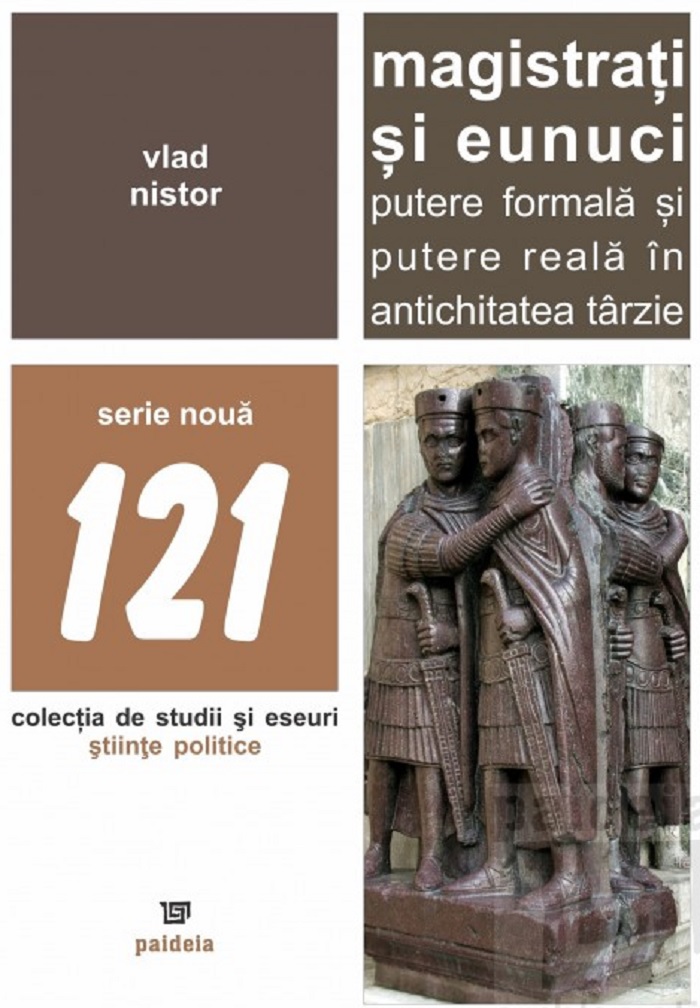 Carte Magistrati si eunuci autor Vlad Nistor editura Paideia