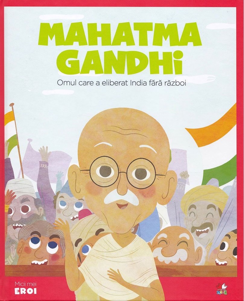 Carte Mahatma Gandhi autor Javier Alonso Lopez editura Litera