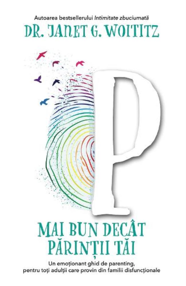 Carte Mai bun decât părinții tăi editura Pagina de psihologie