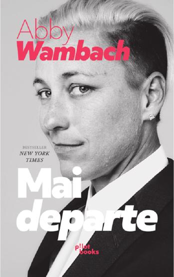 Carte Mai departe editura Pilot Books