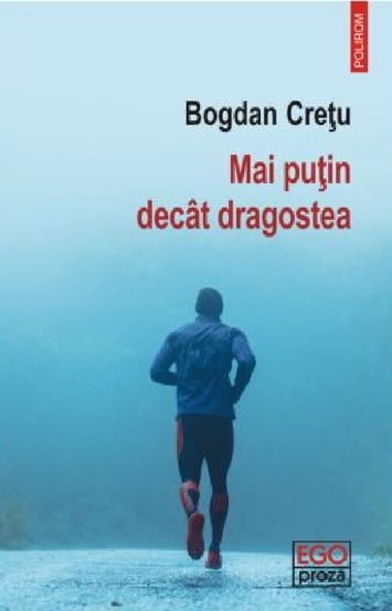 Carte Mai puţin decât dragostea editura Polirom