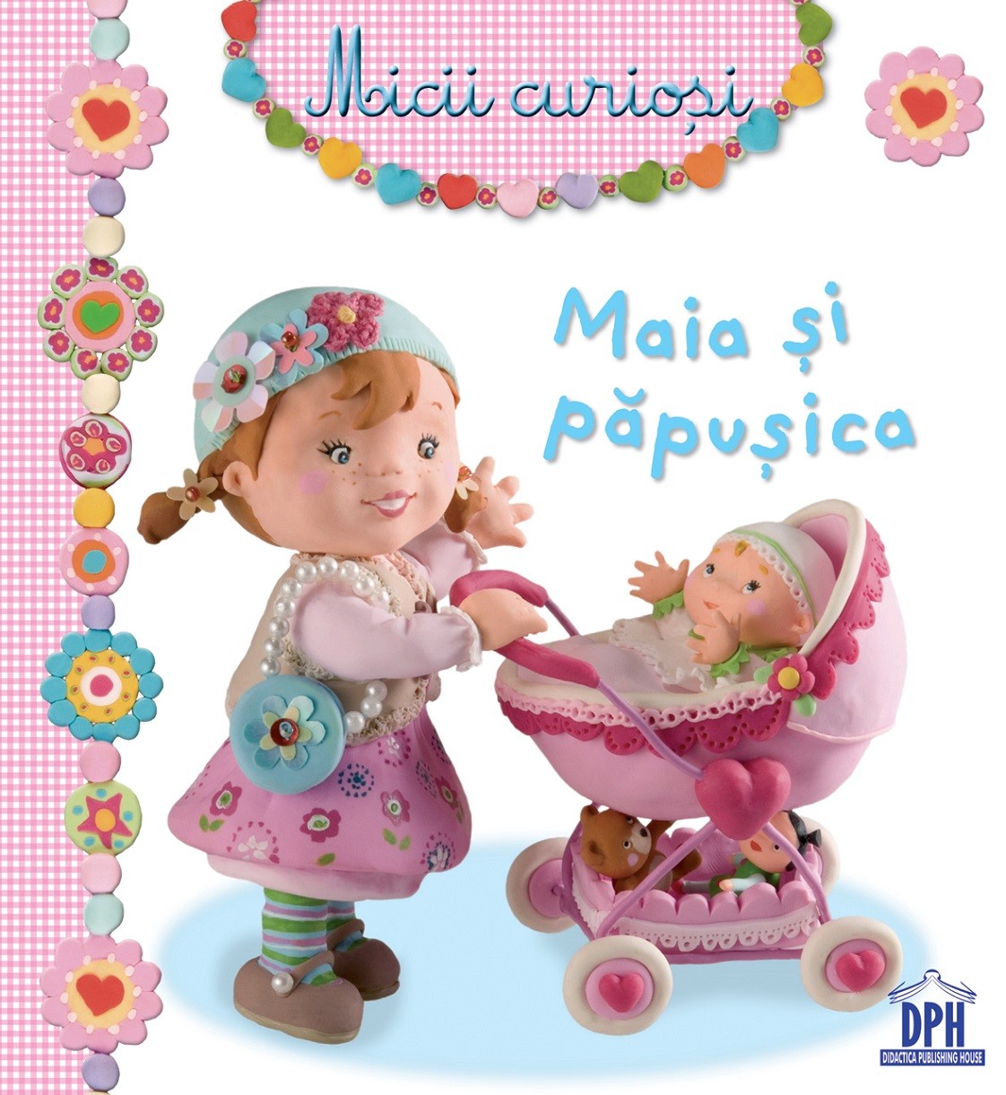 Carte Maia si papusica   editura Didactica Publishing House