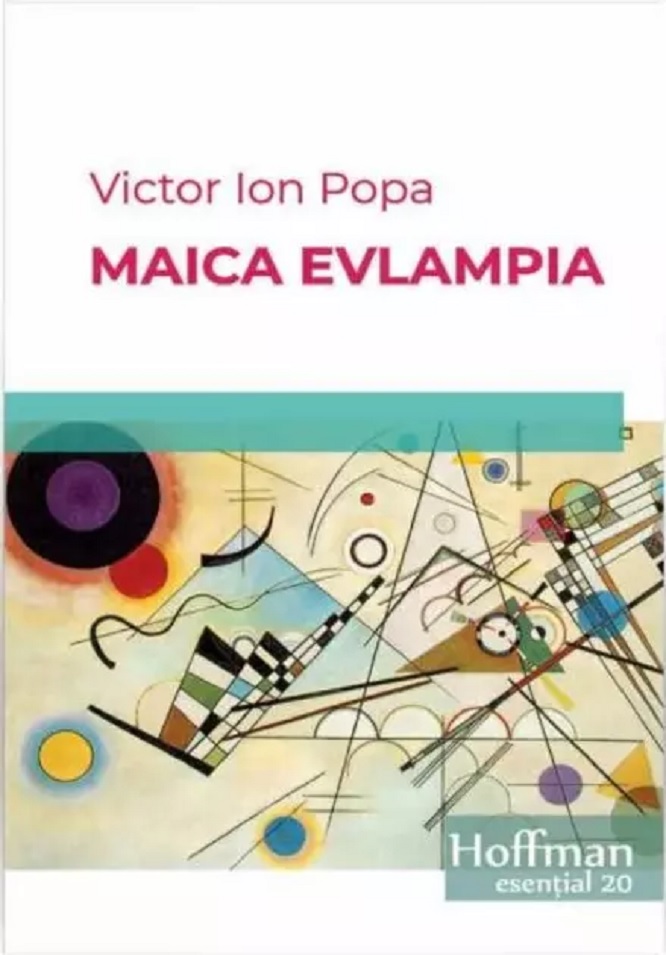 Carte Maica Evlampia autor Victor Ion Popa editura Hoffman
