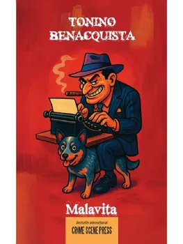 Carte Malavita/Tonino Benacquista editura Crime Scene Press