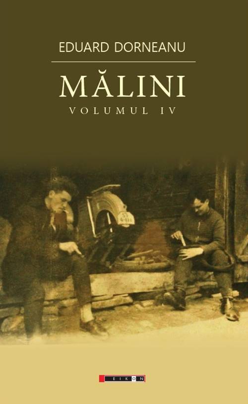 Carte Malini. Volumul IV autor Eduard Dorneanu editura Eikon
