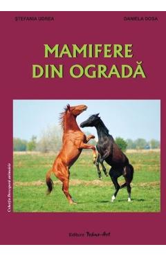 Carte Mamifere din ograda - Stefania Udrea