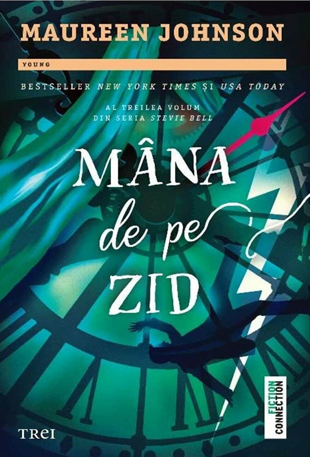 Carte Mana de pe zid autor Maureen Johnson editura Trei