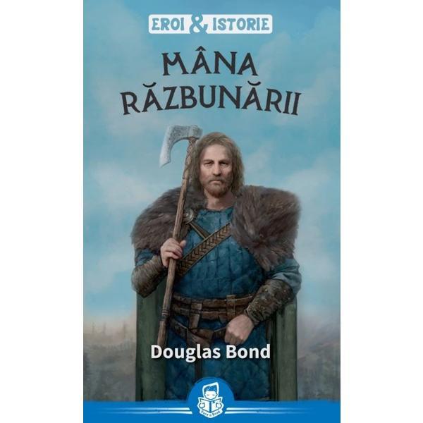 Carte Mana razbunarii - Douglas Bond
