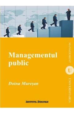 Carte Managementul public - Doina Muresan editura Doina Muresan