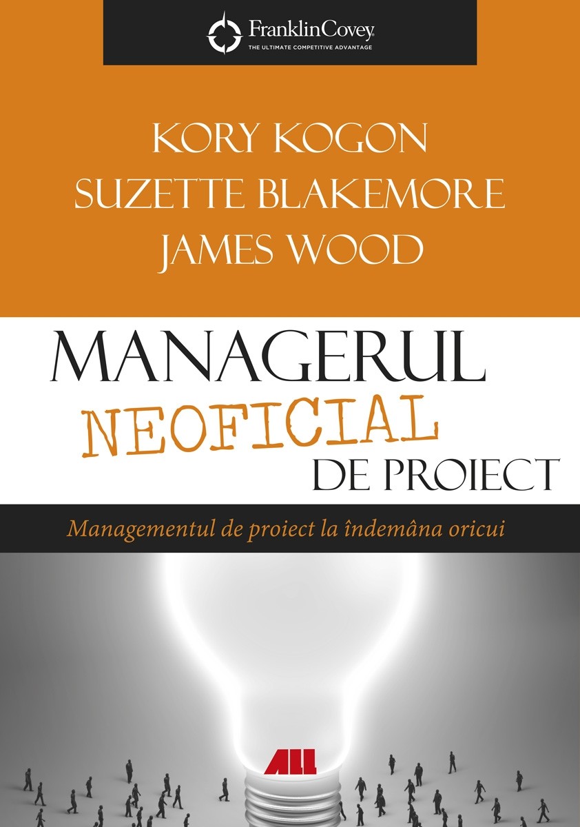 Carte Managerul neoficial de proiect autor James Wood