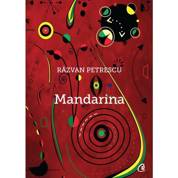 Carte Mandarina - Razvan Petrescu