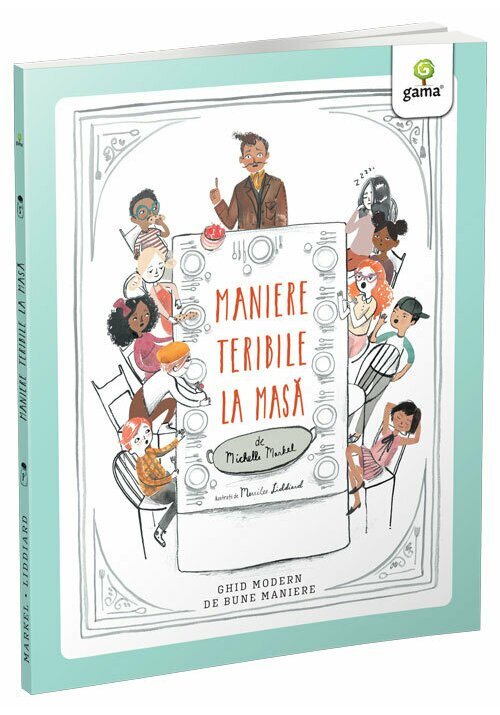 Carte Maniere teribile la masa editura Gama