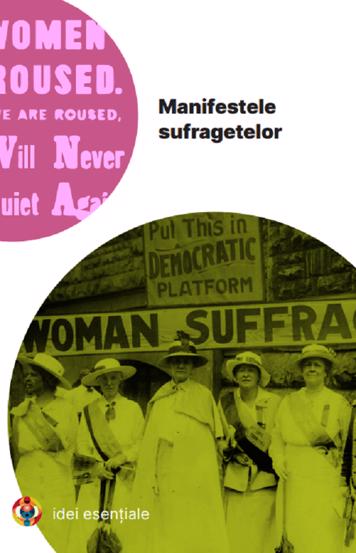 Carte Manifestele sufragetelor editura Vellant