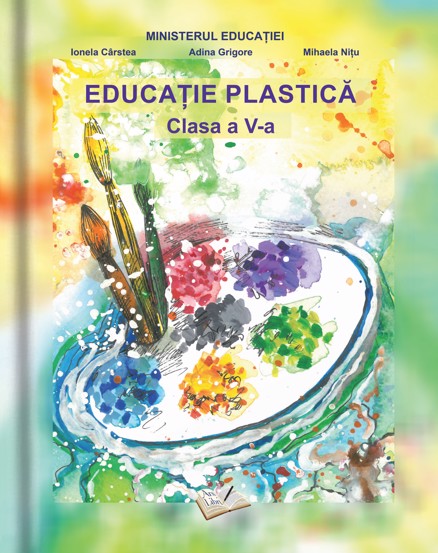Carte Manual Educatie Plastica cls. a V-a editura Ars Libri