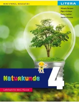 Carte Manual Stiinte ale naturii in limba germana. Clasa a IV-a/Mihaela Garabet