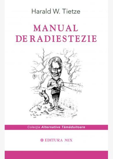 Carte Manual de radiestezie editura Editura MIX
