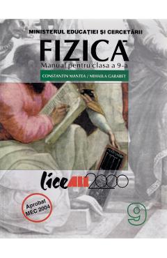 Carte Manual fizica Clasa 9 - Constantin Mantea