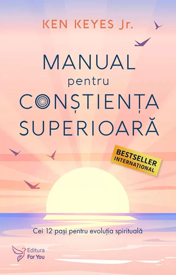 Carte Manual pentru constienta superioara editura ForYou