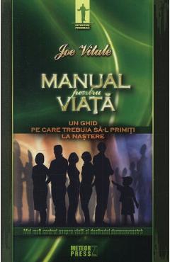 Carte Manual pentru viata - Joe Vitale editura Joe Vitale