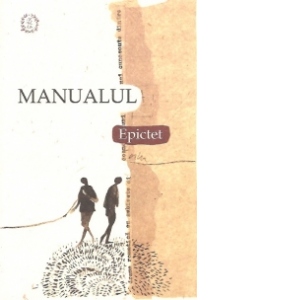 Carte Manualul - Epictet Autor Epictet