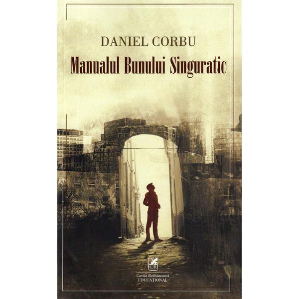 Carte Manualul bunului singuratic - daniel corbu