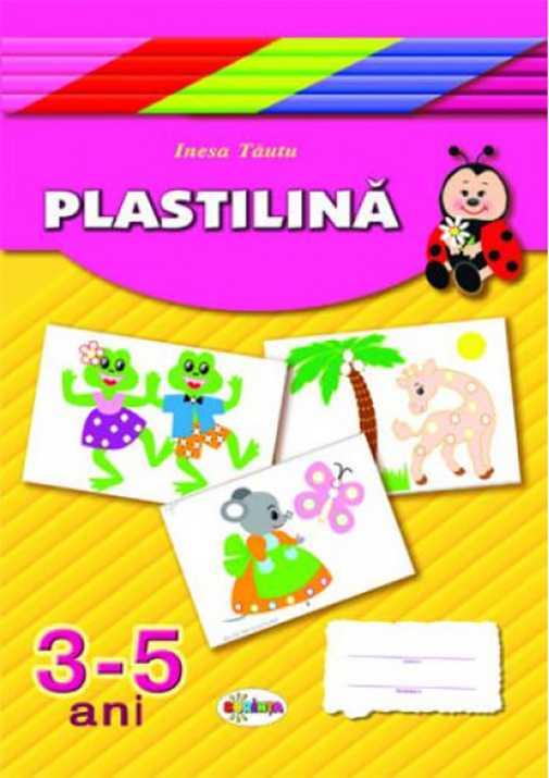 Carte Mapa - Plastilina. 3-5 ani   editura Dorinta