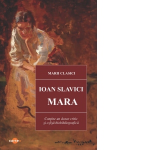 Carte Mara (editie 2025) Autor Ioan Slavici
