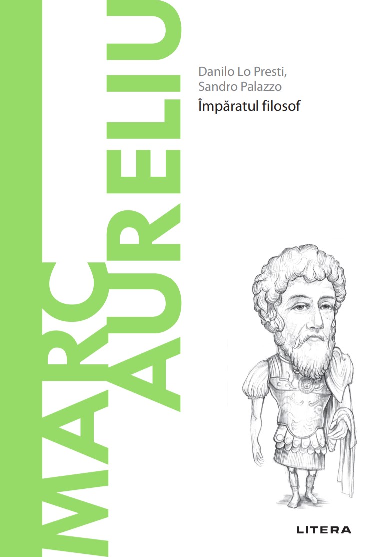 Carte Marc Aureliu. Volumul 43. Descopera Filosofia editura Litera