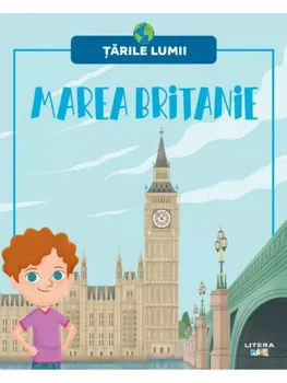 Carte Marea Britanie/*** editura Litera