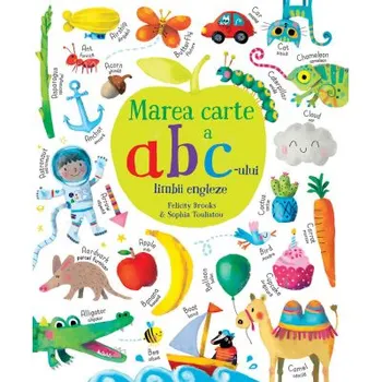 Carte Marea carte a abc-ului limbii engleze/Felicity Brooks