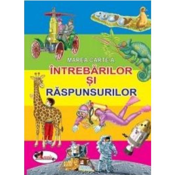 Carte Marea carte a intrebarilor si raspunsurilor