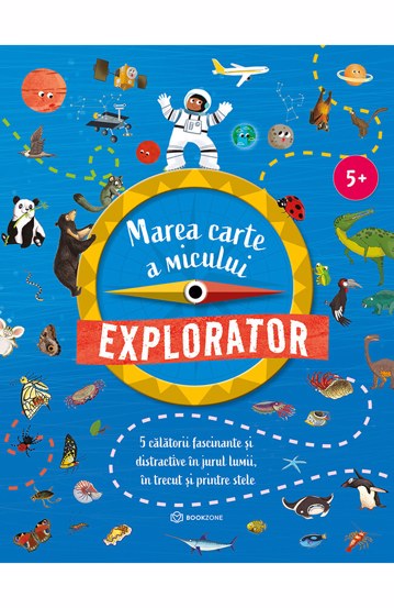 Carte Marea carte a micului explorator editura Bookzone