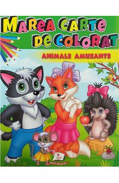Carte Marea carte de colorat: Animale amuzante editura -