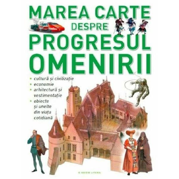 Carte Marea carte despre progresul omenirii