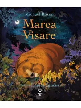 Carte Marea visare/Michael Rosen editura Pandora M