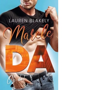 Carte Marele DA Autor Lauren Blakely
