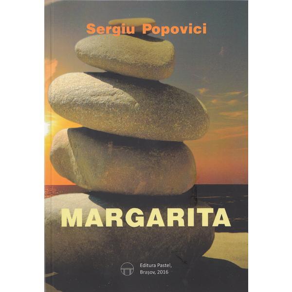 Carte Margarita - Sergiu Popovici