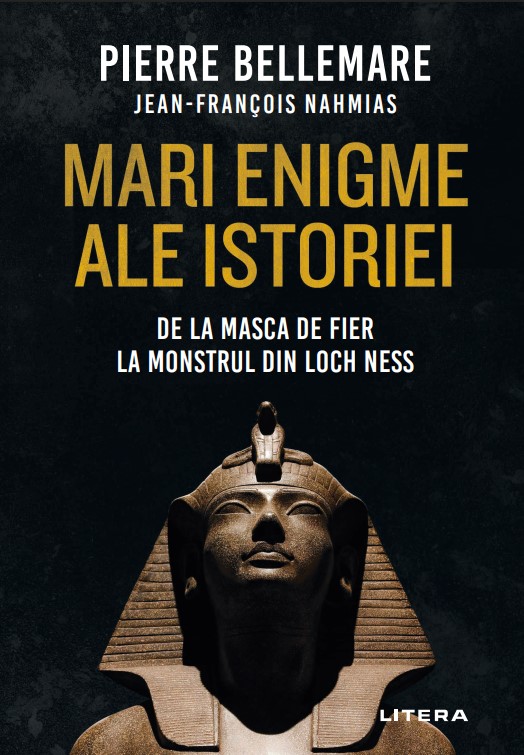 Carte Mari enigme ale istoriei. De la masca de fier la monstrul din Loch Ness editura Litera
