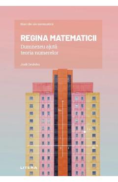 Carte Mari idei ale matematicii. Regina matematicii. Dumnezeu ajuta teoria numerelor - Jordi Deulofeu editura Jordi Deulofeu