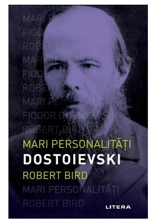 Carte Mari personalitati. Dostoievski editura Litera