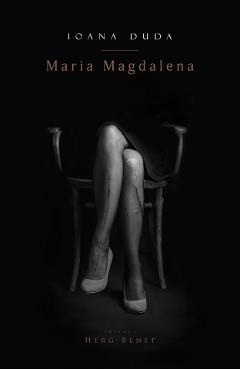 Carte Maria Magdalena - Ioana Duda editura Ioana Duda