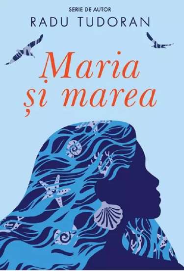 Carte Maria si marea editura Grupul Art